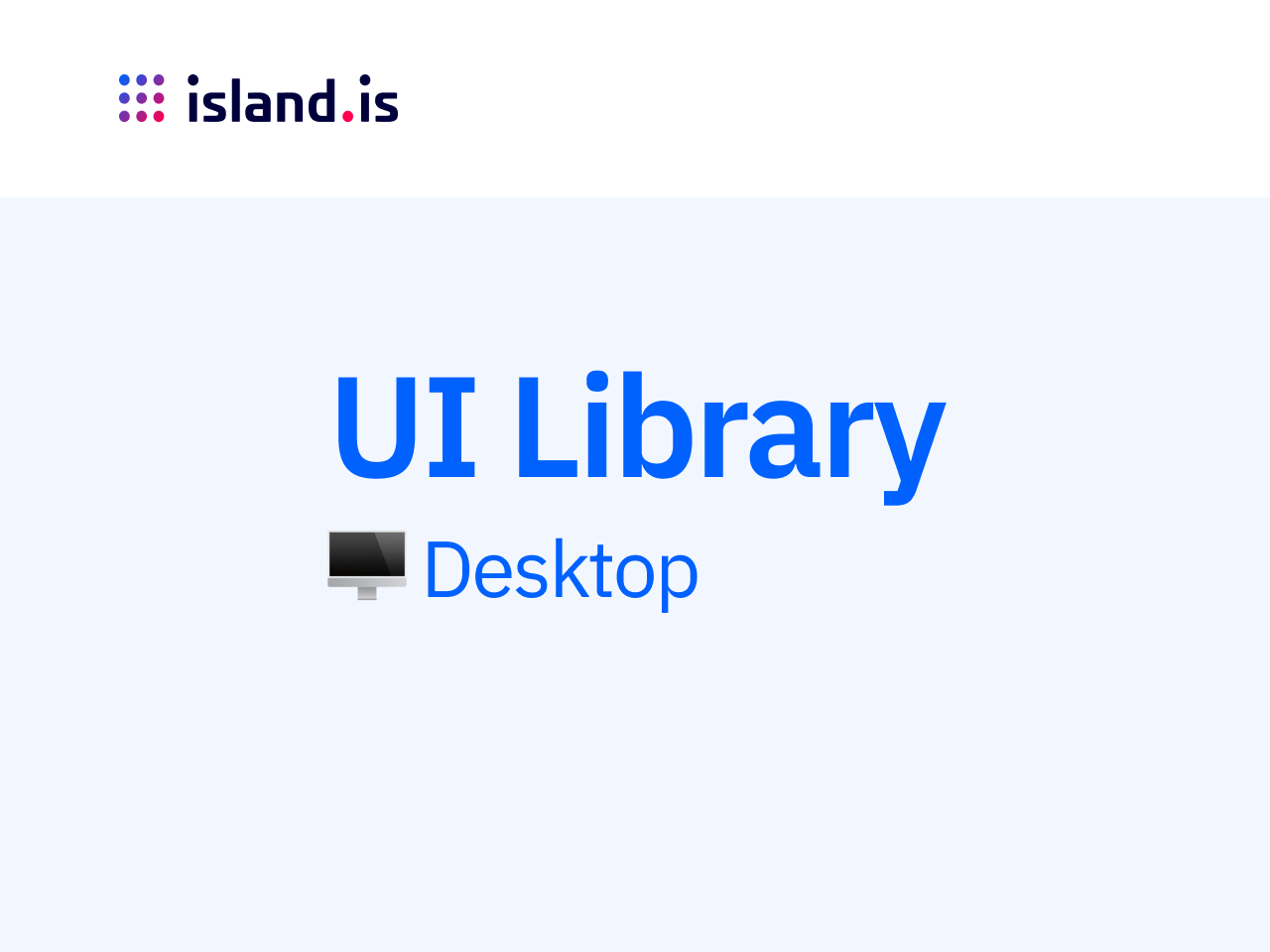 island.is UI Library for desktop桌面端UI KIT组件工具包 .fig素材