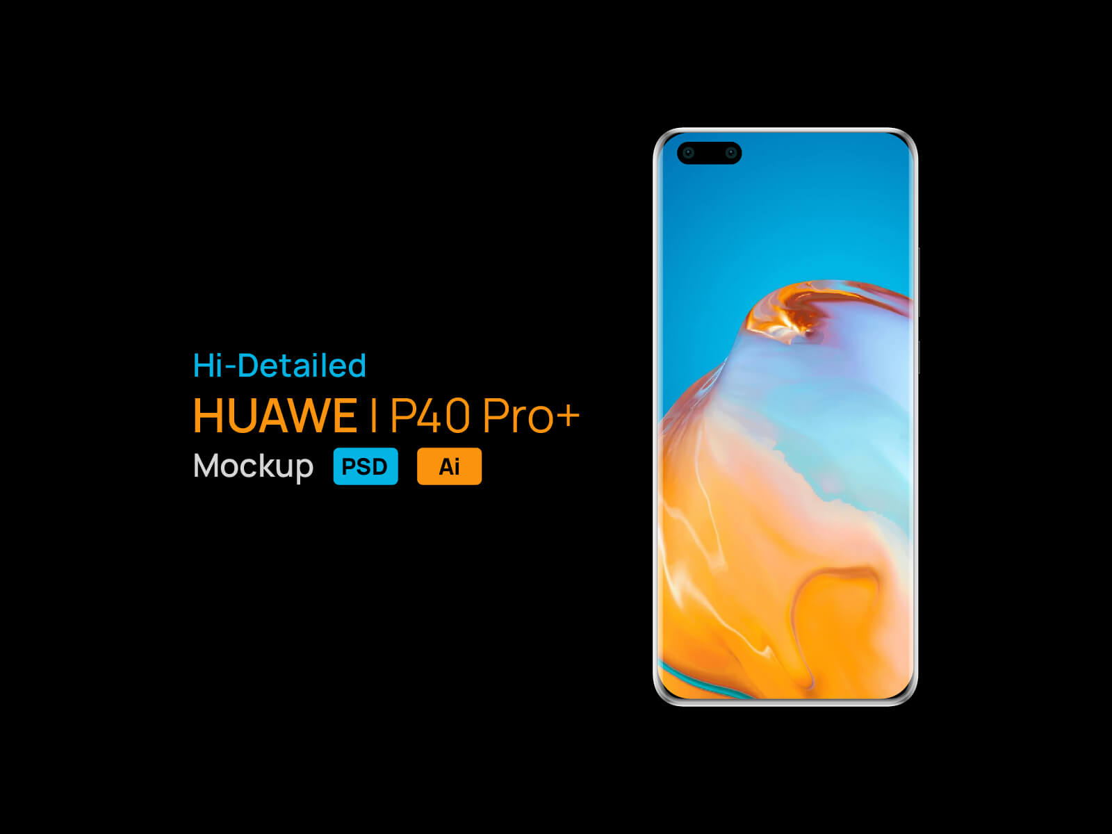 高品质华为Huawei P40 Pro Plus手机样机Huawei Mockup .psd .ai素材
